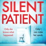 The Silent Patient by  Alex Michaelides