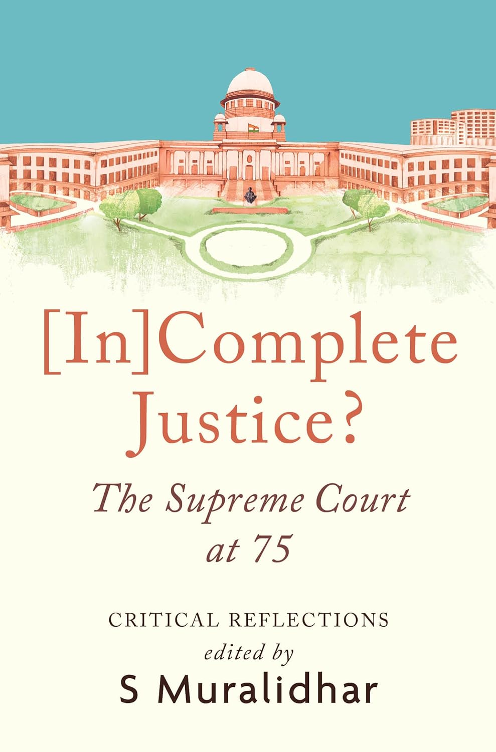 71jcQ17CoAL._SL1500_ Incomplete Justice? The Supreme Court at 75 - Image 1