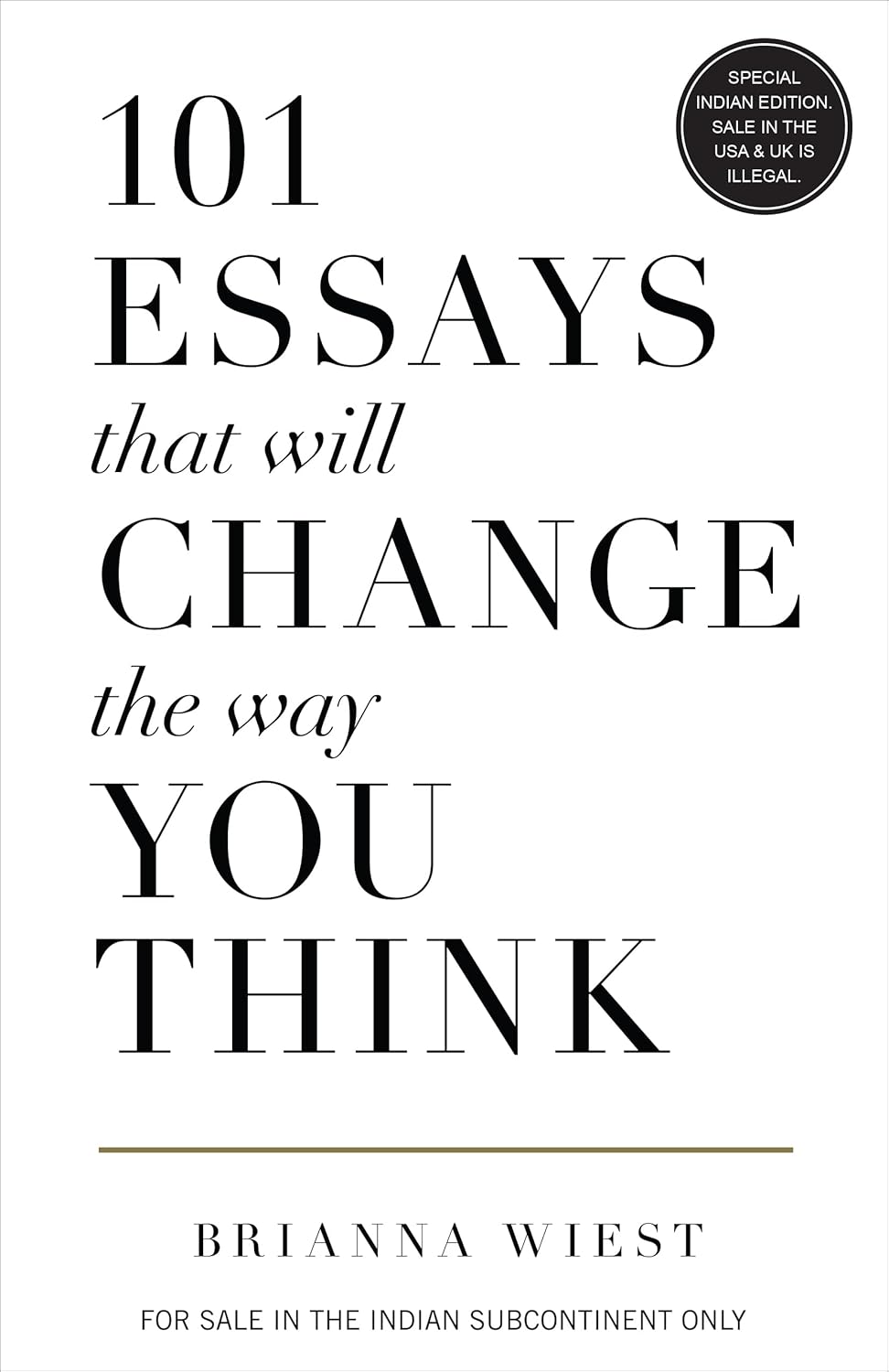 71k-GgogQoL._SL1500_ 101 Essays That Will Change The Way You Think by Brianna Wiest - Image 1