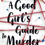 A Good Girl'S Guide To Murder By Holly Jackson