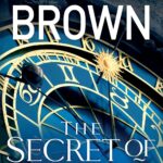 The Secret of Secrets By Dan Brown