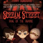 Scream Street: Fang of the Vampire: 1