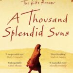 A Thousand Splendid Suns by Khaled Hosseini